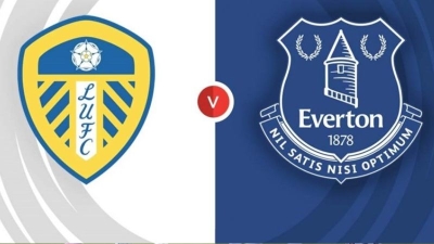 Nhận định Leeds vs Everton, 02h00 ngày 19/08 - Vòng 1 Ngoại hạng Anh